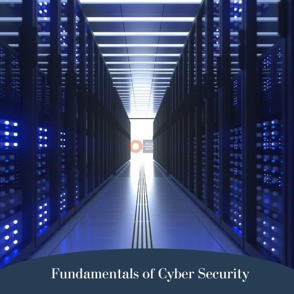 Fundamentals of Cyber Security